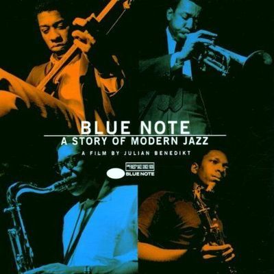 Blue Note : a story of modern jazz