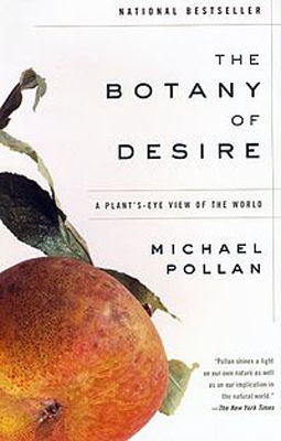 The botany of desire : a plants-eye view of the world (LARGE PRINT)