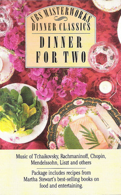 Dinner for two : music of Tchaikovsky, Rachmaninoff, Chopin, Mendelssohn, Liszt, and others.