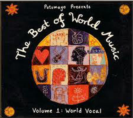 Best of world music. Volume 1, World vocal