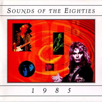Sounds of the eighties: 1985