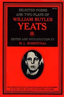 SELECTED POEMS AND TWO PLAYS OF WILLIAM BUTLER YEATS
