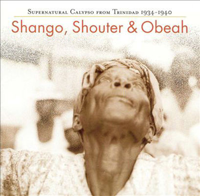 Calypso: Shango, Shouter & Obeah