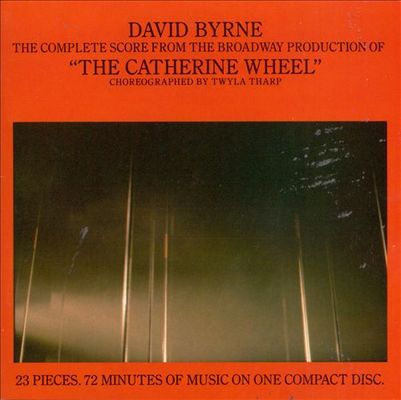 Catherine Wheel: Complete score from the Broadway production