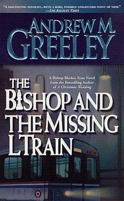 The bishop and the missing L train (LARGE PRINT)