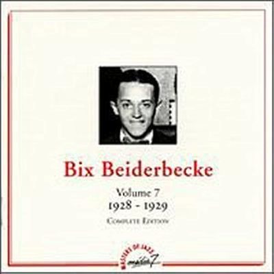 Bix Beiderbecke. Volume 7, 1928-1929