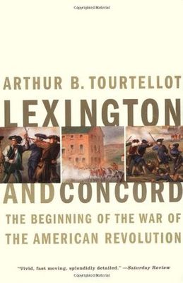 Lexington and Concord; the beginning of the War of the American Revolution.