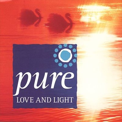 Pure love and light