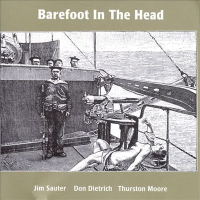 Barefoot in the head