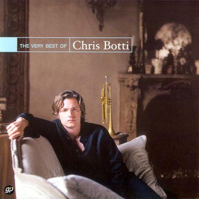 Very best of Chris Botti