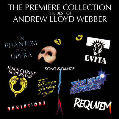 The premiere collection : best of Andrew Lloyd Webber