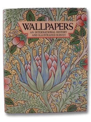 Wallpapers : an international history and illustrated survey from the Victoria and Albert Museum