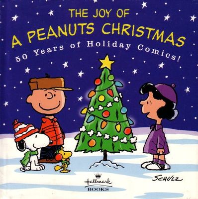 The joy of a Peanuts Christmas : 50 years of holiday comics!