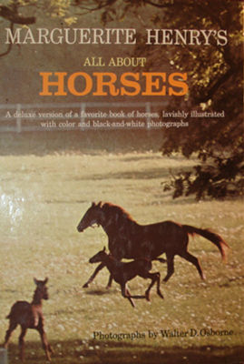 Marguerite Henry's All about horses