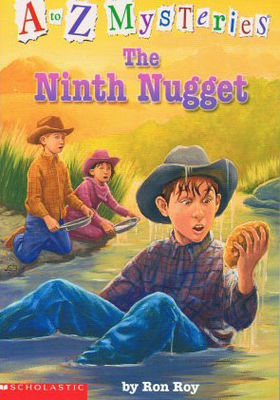 Ninth nugget: A to Z mysteries / by Ron Roy