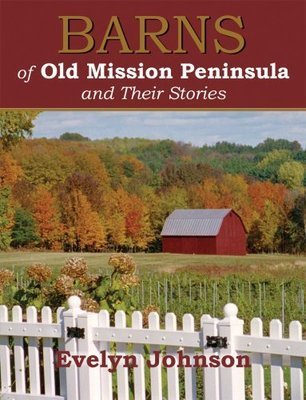 Barns of Old Mission Peninsula and their stories