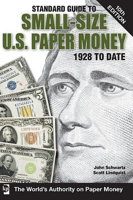 Standard guide to small-size U.S. paper money : 1928 to date.