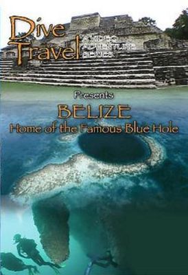 Belize: home of the famous Blue Hole