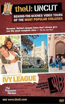 U : Uncut: Ivy League [videorecording] : behind-the-scenes video tours of the most popular colleges : totally updated for 2006