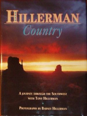 Hillerman country : a journey through the Southwest with Tony Hillerman