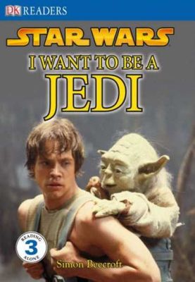 Star wars : I want to be a Jedi