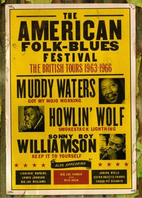American folk-blues festival : the British tours 1963-1966