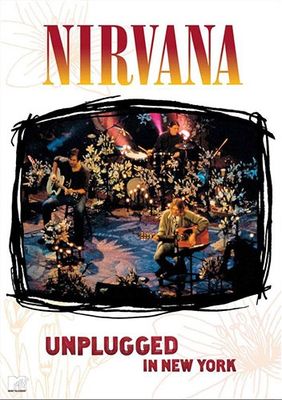 Nirvana : unplugged in New York