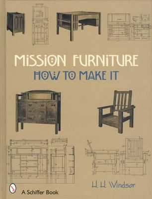 Mission furniture : how to make it