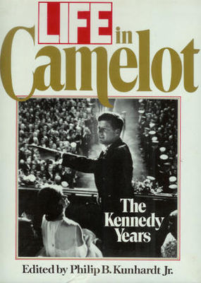 Life in Camelot : the Kennedy years