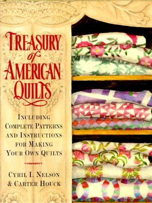Treasury of American quilts : including complete patterns and instructions for making your own quilts