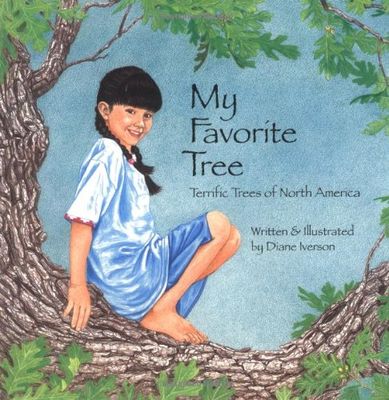 My favorite tree : terrific trees of North America