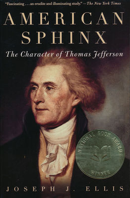 American sphinx : the character of Thomas Jefferson (LARGE PRINT)