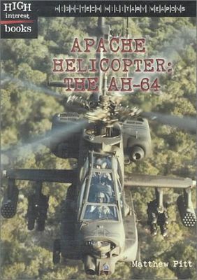 Apache helicopter : the AH-64