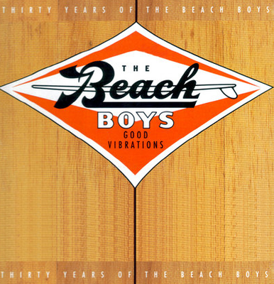 Good vibrations : thirty years of the Beach Boys