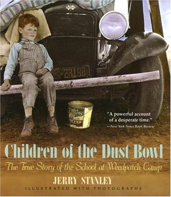 Children of the Dust Bowl : the true story of the school at Weedpatch Camp