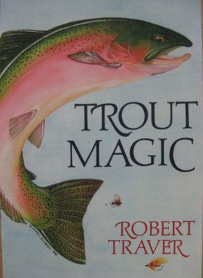 Trout magic
