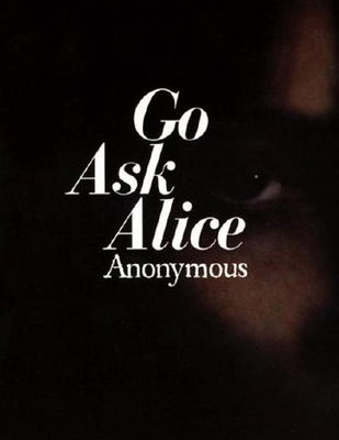 Go ask Alice