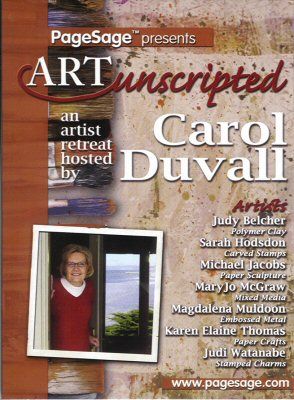 Art Unscripted an artist retreat hosted by Carol Duvall