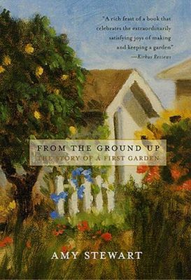 From the ground up : the story of a first garden