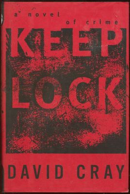Keeplock : a novel of crime