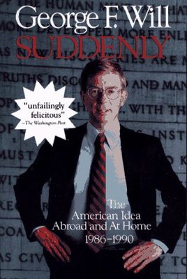 Suddenly : the American idea abroad and at home 1986-1990