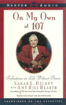 On my own at 107 : reflections on life without Bessie (LARGE PRINT)