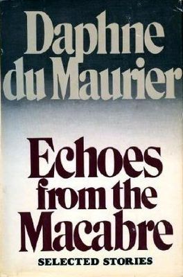 Echoes from the macabre : selected stories
