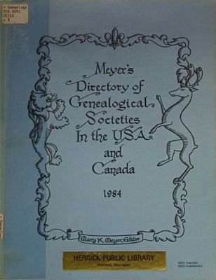 Meyer's directory of genealogical societies in the U.S.A. and Canada.