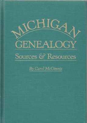 Michigan genealogy : sources & resources