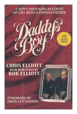 Daddy's boy : a son's shocking account of life with a famous father