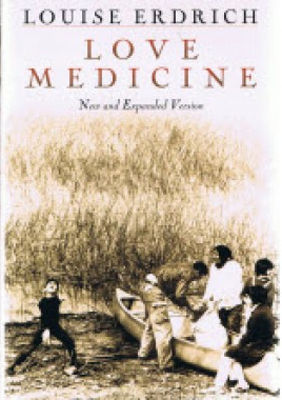 Love medicine : new and expanded version