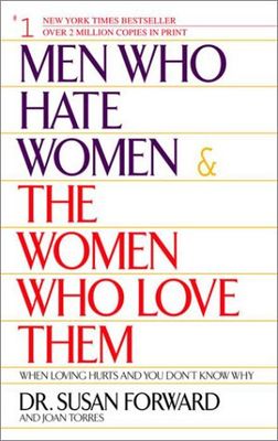 Men who hate women & the women who love them