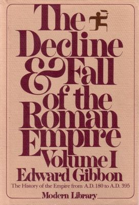 The decline and fall of the Roman Empire.