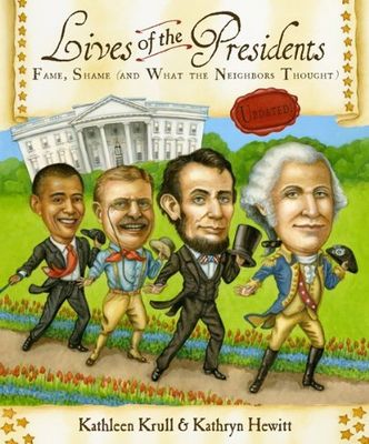 Lives of the presidents : fame, shame (and what the neighbors thought)